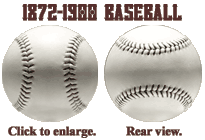 1872-1900 Baseball. Click to enlarge.