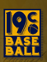 19c Baseball Logo. Click to return to the Home page.