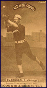 John Clarkson in pose for “Old Judge” Cigarettes baseball card circa 1887. Click to enlarge.