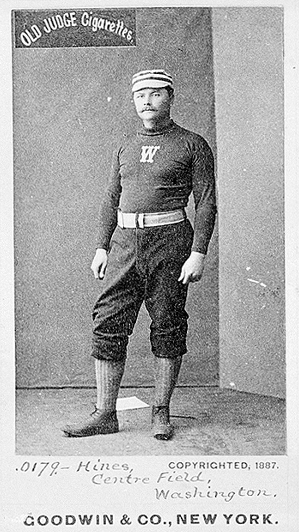 Center Fielder Paul Hines pictured on the Washington Nationals of the National League in 1887.  In 1886, his first year on the club, he led the Nationals in every offensive category except triples, but the team finished eighth out of eight teams and 60 games out of first place.  In 1887, he led the club in all but two offensive categories, triples and home runs and the club finished seventh out of eight and only 32 games out of first place.  The Nationals home games were played at the Swampoodle Grounds in Washington DC, perhaps the best name of a ball field of all time. Click photo to return to previous page.